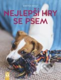 Kniha: Nejlepší hry se psem (Kristen Wolf). Vašut, 2020 Kniha: Nejlepší hry se psem (Kristen Wolf). Vašut, 2020