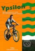 Kniha: Ypsilon 3 - Pracovný zošit (Anita Halászová). Terra, 2019 Kniha: Ypsilon 3 - Pracovný zošit (Anita Halászová). Terra, 2019