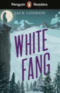 Kniha: White Fang - Level 6 (Jack London). Penguin Books, 2020 Kniha: White Fang - Level 6 (Jack London). Penguin Books, 2020