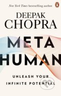 Kniha: Metahuman (Deepak Chopra). Rider & Co, 2020 Kniha: Metahuman (Deepak Chopra). Rider & Co, 2020