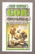 Kniha: Vyhnancem na planetě Gor (John Norman). Poutník, 1996 Kniha: Vyhnancem na planetě Gor (John Norman). Poutník, 1996