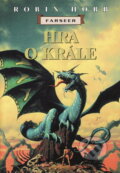 Kniha: Hra o krále (Robin Hobb). Návrat, 2003 Kniha: Hra o krále (Robin Hobb). Návrat, 2003