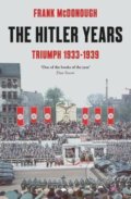 Kniha: The Hitler Years (Frank McDonough). Head of Zeus, 2020 Kniha: The Hitler Years (Frank McDonough). Head of Zeus, 2020