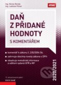 Kniha: Daň z přidané hodnoty s komentářem 2020/2021 (Ladislav Pitner a Václav Benda). ANAG, 2020 Kniha: Daň z přidané hodnoty s komentářem 2020/2021 (Ladislav Pitner a Václav Benda). ANAG, 2020