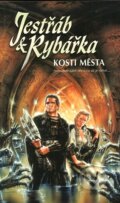Kniha: Kosti města (Simon R. Green). Polaris, 2000 Kniha: Kosti města (Simon R. Green). Polaris, 2000