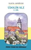 Kniha: Údolím slz 2. díl (Vlasta Javořická). Akcent, 2020 Kniha: Údolím slz 2. díl (Vlasta Javořická). Akcent, 2020
