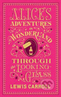 Kniha: Alice´s Adventures in Wonderland and Through the Looking-Glass (Lewis Carroll). Folio, 2015 Kniha: Alice´s Adventures in Wonderland and Through the Looking-Glass (Lewis Carroll). Folio, 2015