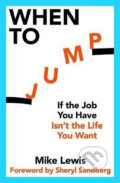 Kniha: When to Jump, 2018 Kniha: When to Jump, 2018