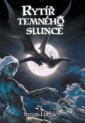 Kniha: Rytíř temného slunce (gamebook) (Swen Harder). Mytago, 2020 Kniha: Rytíř temného slunce (gamebook) (Swen Harder). Mytago, 2020