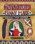 Kniha: Zvěstování Panny Marie (Ivana Pecháčková). Meander, 2020 Kniha: Zvěstování Panny Marie (Ivana Pecháčková). Meander, 2020