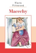 Kniha: Macechy (Vlasta Pittnerová). Akcent, 2019 Kniha: Macechy (Vlasta Pittnerová). Akcent, 2019