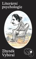 Kniha: Literární psychologie (Zbyněk Vybíral). Nová beseda, 2020 Kniha: Literární psychologie (Zbyněk Vybíral). Nová beseda, 2020