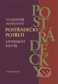 Kniha: Postřádečky potřetí (Vladimír Novotný). Stefanos, 2020 Kniha: Postřádečky potřetí (Vladimír Novotný). Stefanos, 2020