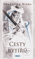 E-kniha: Cesty rytířů (František Niedl), 2020 E-kniha: Cesty rytířů (František Niedl), 2020