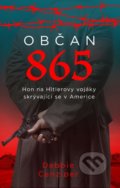 Kniha: Občan 865 (Debbie Cenziper). Universum, 2020 Kniha: Občan 865 (Debbie Cenziper). Universum, 2020