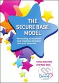Kniha: The Secure Base Model (Gillian Schofield a Mary Beek). , 2014 Kniha: The Secure Base Model (Gillian Schofield a Mary Beek). , 2014