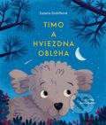 Kniha: Timo a hviezdna obloha (Zuzana Dušičková). Zum Zum production, 2020 Kniha: Timo a hviezdna obloha (Zuzana Dušičková). Zum Zum production, 2020