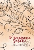 Kniha: V znamení jablka (Lýdia Džundová), 2020 Kniha: V znamení jablka (Lýdia Džundová), 2020