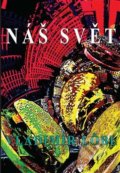 Kniha: Náš svět (Vladimír Löbl). Drábek Antonín, 2013 Kniha: Náš svět (Vladimír Löbl). Drábek Antonín, 2013