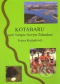 Kniha: Kotabaru (Ivana Karásková). Šimon Ryšavý, 2014 Kniha: Kotabaru (Ivana Karásková). Šimon Ryšavý, 2014
