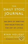 Kniha: The Daily Stoic Journal (Ryan Holiday a Stephen Hanselman). Profile Books, 2017 Kniha: The Daily Stoic Journal (Ryan Holiday a Stephen Hanselman). Profile Books, 2017