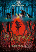 Kniha: Petrademone (Manlio Castagna). Bookmedia, 2021 Kniha: Petrademone (Manlio Castagna). Bookmedia, 2021