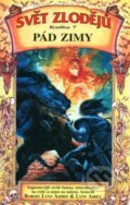 Kniha: Pád zimy (Robert Lynn Asprin). Fukkavica Records, 2005 Kniha: Pád zimy (Robert Lynn Asprin). Fukkavica Records, 2005
