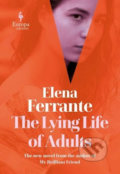 Kniha: The Lying Life of Adults (Elena Ferrante). Europa Editions, 2020 Kniha: The Lying Life of Adults (Elena Ferrante). Europa Editions, 2020