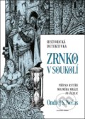 Kniha: Zrnko v soukolí (Ondřej S. Nečas). Mystery Press, 2020 Kniha: Zrnko v soukolí (Ondřej S. Nečas). Mystery Press, 2020