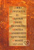 Kniha: Libri Civitatis II. (Helena Hasilová). Univerzita J.E. Purkyně, 2007 Kniha: Libri Civitatis II. (Helena Hasilová). Univerzita J.E. Purkyně, 2007