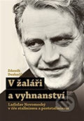 Kniha: V žaláři a vyhnanství (Zdeněk Doskočil). Nakladatelství Lidové noviny, 2020 Kniha: V žaláři a vyhnanství (Zdeněk Doskočil). Nakladatelství Lidové noviny, 2020