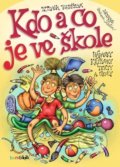 Kniha: Kdo a co je ve škole (Zuzana Pospíšilová). Bambook, 2020 Kniha: Kdo a co je ve škole (Zuzana Pospíšilová). Bambook, 2020