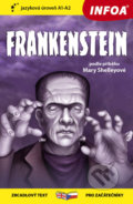 Kniha: Frankenstein (INFOA). INFOA, 2021 Kniha: Frankenstein (INFOA). INFOA, 2021