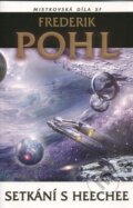 Kniha: Setkání s Heechee (Frederik Pohl). Laser books, 1994 Kniha: Setkání s Heechee (Frederik Pohl). Laser books, 1994