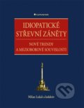 Kniha: Idiopatické střevní záněty (Milan Lukáš a kolektiv). Grada, 2020 Kniha: Idiopatické střevní záněty (Milan Lukáš a kolektiv). Grada, 2020