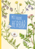 Kniha: Můj první herbář (Maja Graniszewska). Bookmedia, 2021 Kniha: Můj první herbář (Maja Graniszewska). Bookmedia, 2021
