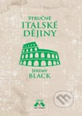 Kniha: Stručné italské dějiny (Jeremy Black). Leda, 2021 Kniha: Stručné italské dějiny (Jeremy Black). Leda, 2021