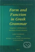 Kniha: Form and Function in Greek Grammar (Albert Rijksbaron, Rutger J. Allan, Evert van Emde Boas a Luuk Huitink). Brill, 2018 Kniha: Form and Function in Greek Grammar (Albert Rijksbaron, Rutger J. Allan, Evert van Emde Boas a Luuk Huitink). Brill, 2018