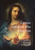 Kniha: Cestou všeobecného kňazstva (Stanislava Ernstová). Refugium Velehrad-Roma, 2020 Kniha: Cestou všeobecného kňazstva (Stanislava Ernstová). Refugium Velehrad-Roma, 2020