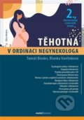 Kniha: Těhotná v ordinaci negynekologa (Blanka Vavřinková a Tomáš Binder). Maxdorf, 2020 Kniha: Těhotná v ordinaci negynekologa (Blanka Vavřinková a Tomáš Binder). Maxdorf, 2020