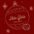 Hudobné CD: For You: Acapella Christmas (Hudobné albumy). Hudobné albumy, 2020 Hudobné CD: For You: Acapella Christmas (Hudobné albumy). Hudobné albumy, 2020