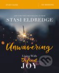 Kniha: Unwavering (Study Guide) (Stasi Eldredge). Thomas Nelson Publishers, 2018 Kniha: Unwavering (Study Guide) (Stasi Eldredge). Thomas Nelson Publishers, 2018
