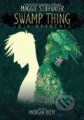 Kniha: Swamp Thing: Twin Branches (Maggie Stiefvater). DC Comics, 2020 Kniha: Swamp Thing: Twin Branches (Maggie Stiefvater). DC Comics, 2020