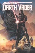 Kniha: Star Wars: Darth Vader - Dark Lord Of The Sith (Charles Soule a Chuck Wendig), 2020 Kniha: Star Wars: Darth Vader - Dark Lord Of The Sith (Charles Soule a Chuck Wendig), 2020
