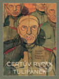 Kniha: Čertův rypák / Tulipánek (Francois Boucq a Jerome Charyn). Crew, 2020 Kniha: Čertův rypák / Tulipánek (Francois Boucq a Jerome Charyn). Crew, 2020
