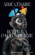 Kniha: Rozprava o kolonializme (Aimé Césaire), 2020 Kniha: Rozprava o kolonializme (Aimé Césaire), 2020