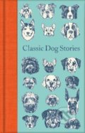 Kniha: Classic Dog Stories (Pan Macmillan). Pan Macmillan, 2020 Kniha: Classic Dog Stories (Pan Macmillan). Pan Macmillan, 2020