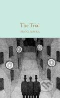 Kniha: The Trial (Franz Kafka). Pan Macmillan, 2020 Kniha: The Trial (Franz Kafka). Pan Macmillan, 2020