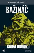 Kniha: DC 62: Bažináč 2 (DC Comics). DC Comics, 2019 Kniha: DC 62: Bažináč 2 (DC Comics). DC Comics, 2019