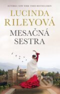 E-kniha: Mesačná sestra (Lucinda Riley), 2020 E-kniha: Mesačná sestra (Lucinda Riley), 2020